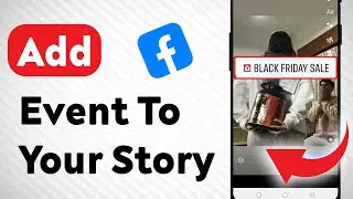 How to Add An Event To Your Story on Facebook (Updated)