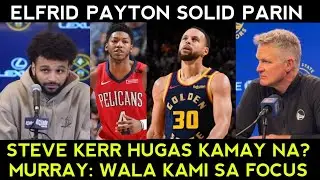 Coach Kerr HUGAS kamay sa pagkatalo? Jamal Murray nagpaliwanag. May PAG-ASA ang Pelicans