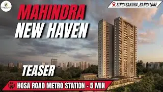 Mahindra New Haven Bangalore | Spot Discount | Project Overview | Amenities | Pricing | Connectivity