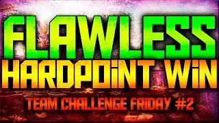 Black Ops 3 - ''FLAWLESS HARDPOINT WIN'' - Team Challenge Friday #2