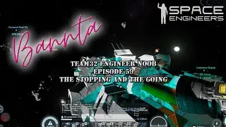 Team32 Episode 59 The Stopping and The Going