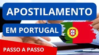 APOSTILAMENTO EM PORTUGAL - PASSO A PASSO + CORREIOS (subtitles)