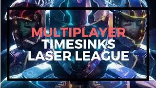 Laser League - The Next Big Thing?: Multiplayer Time Sink