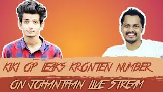 watch what happend when kiki op leaks  kronten mobile number on johanthan live stream