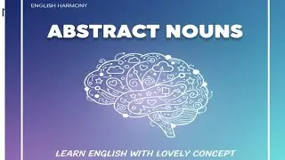 ABSTRACT NOUN 92 KNOWLEDGE NEST BY RIZWAN AHMAD