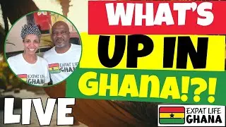 What's Up Ghana!?! (We've Got the News from Ghana) Spillin' Tea!