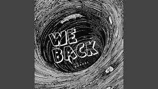 We Back (feat. A.Gz)