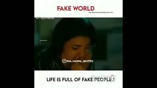 Fake people 😭 Fake words 😭😭....... Emotional...