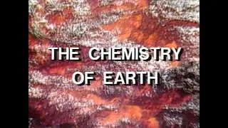 The World of Chemistry: The Chemistry of the Earth