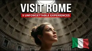 Visit Rome Like You Live There: 5 Unforgettable Experiences