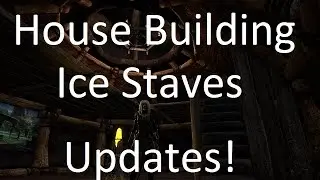 [ESO] House Building, Ice Staves and Updates