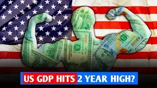 US Economy BOOMS in 2025 🚀 | GDP Growth Explained & Impact on You