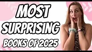 MOST SURPRISING BOOKS OF 2025