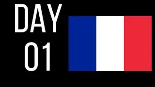 Conversational French in 10 days? - Day 01
