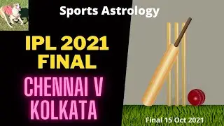 Sports Astrology Cricket - IPL Final 2021 - Chennai Super Kings CSK v Kolkata Knight Riders KKR