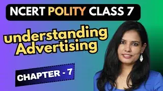 L:-7 Class 7th Civics | Understanding Advertising