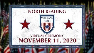 2020 North Reading Veterans Day Virtual Ceremony (11/05/20)