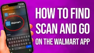 Как найти функцию Scan And Go в приложении Walmart: простое руководство!