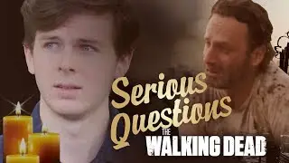 Serious Questions: The Walking Dead (feat Chandler Riggs)