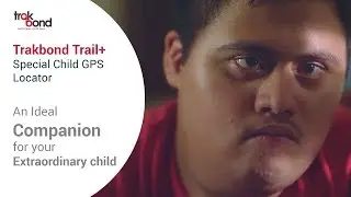 Trakbond GPS Tracker For Special Child