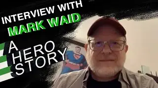 Mark Waid Interview - A Hero Story ep 154