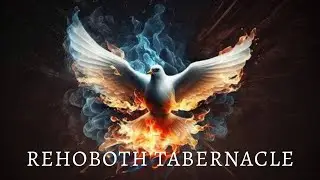 Rehoboth Tabernacle // Live // Sunday Service // Secret Place