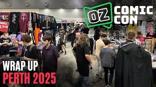 Oz Comic Con // Perth 2025 // Walkthrough