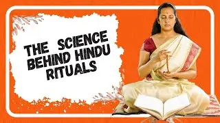 The science behind the hindu rituals