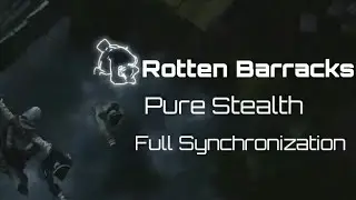 Assassins Creed Liberation Remastered: Pure Stealth Gameplay (Rotten Barracks) (Full Synch)