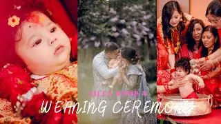 Lilly sage ❤️ II Weaning ceremony II Nepali Rice Feeding Ceremony II Cinematic