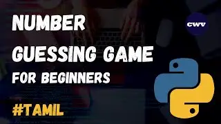 Number Guessing Game | Python | Tamil | CWV | CODE WITH - VITHU