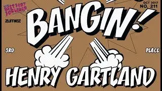 Henry Gartland - Bangin!