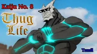 Kaiju No. 8 - Thug Life Tamil 😎😂 Part 2 (Season 1) @Tamil_Anime_Kingdom1 | TAK 