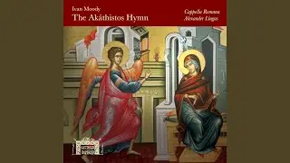 The Ak&aacute;thistos Hymn, Stasis II: Ikos 12