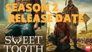 Sweet tooth season 2 update | real review27
