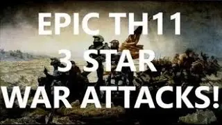 VDO POP - EPIC TH 11 3 star attacks | clash of clans update 2017