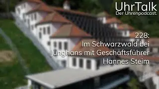 228: Im Schwarzwald bei Junghans mit Gesch&auml;ftsf&uuml;hrer Hannes Steim