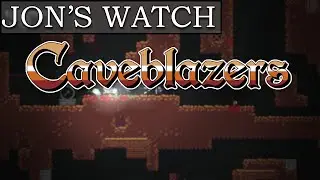 Jon's Watch - Caveblazers [60fps PC Gameplay]