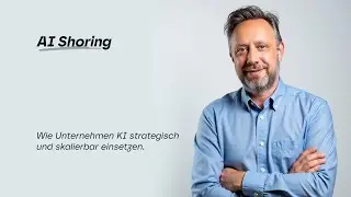 AI Shoring: Wie Unternehmen KI strategisch und skalierbar einsetzen