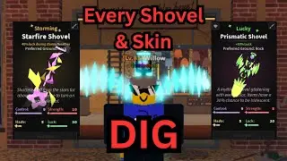How to Get Every Shovel + Skin, Showcase in Dig!