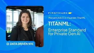 Deploy Self‑Hosted LLMs&nbsp;10&times; Faster: TitanML CEO&nbsp;Meryem&nbsp;Arik | Data Driven NYC