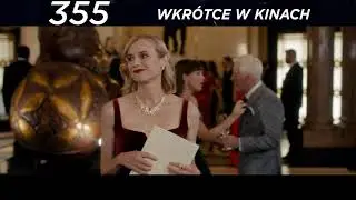 355 - Zwiastun PL (Official Trailer)