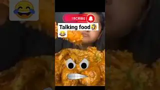 #foodlover #delicious #Talkingfood 😂🤣
