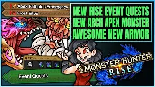 NEW RISE EVENT QUESTS - Amazing New Armor + New Arch Apex Hunt + More - Monster Hunter Rise!