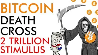 Bitcoin Death Cross As USA Passes 2 Trillion Stimulus Bill - What Next for Price?