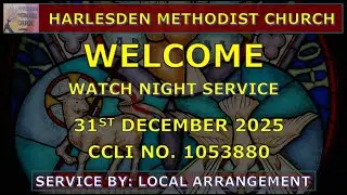 Harlesden Methodist Church - Live Stream 31.12.25
