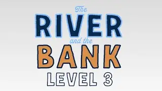 The River and the Bank: Level 3 &bull; PE Game &bull; Party Game &bull; Classroom Game