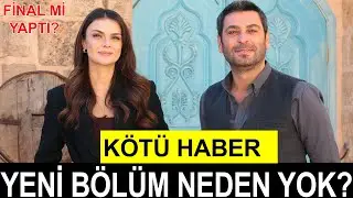 Uzak Şehir yeni bölüm neden Yok? Uzak Şehir yeni bölüm ne zaman?