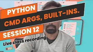 Python | cmd args, built-in libs | session 12