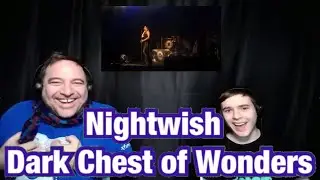 Dark Chest of Wonders - Nightwish Father and Son Reaction!